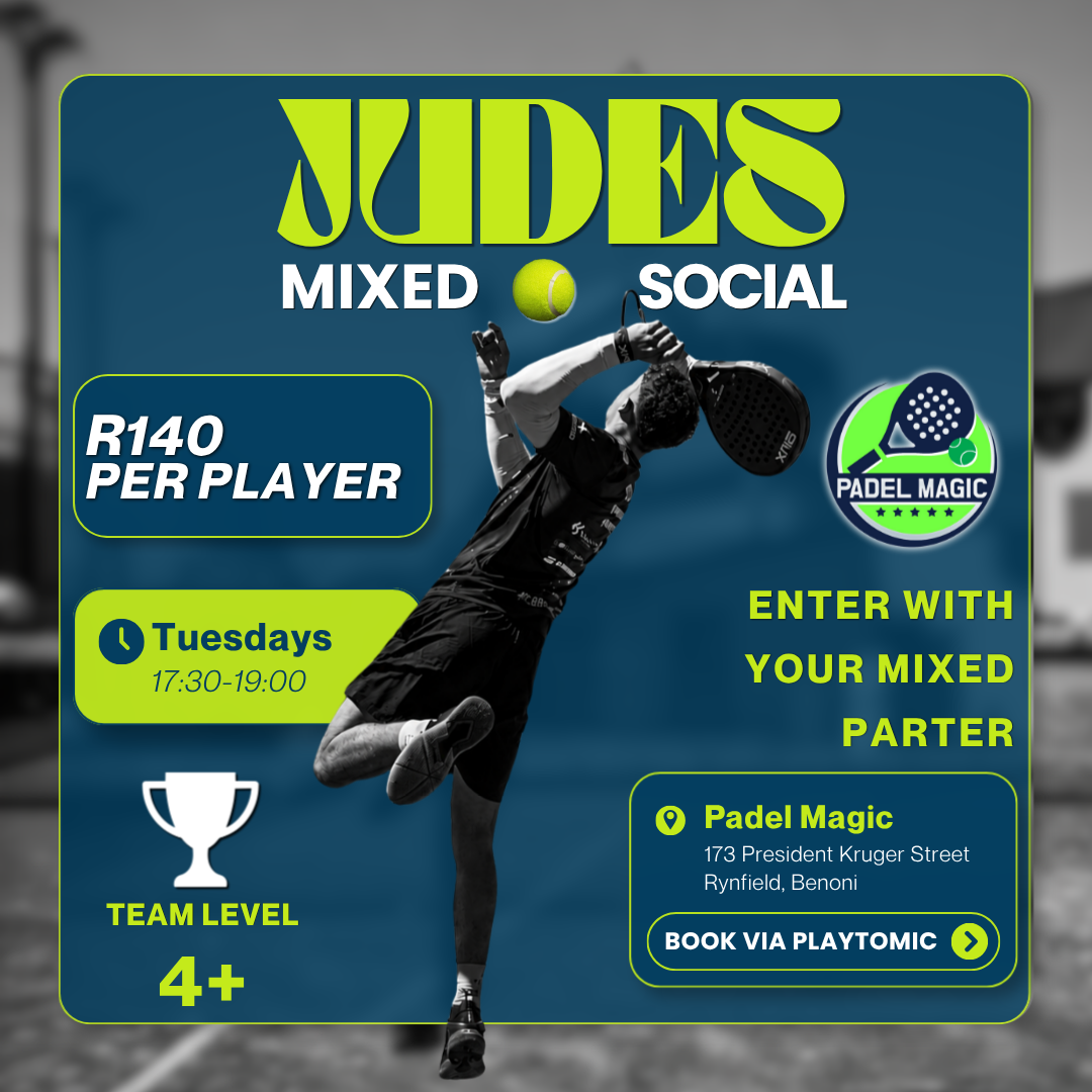 Jude's Mixed Social at Padel Magic Benoni