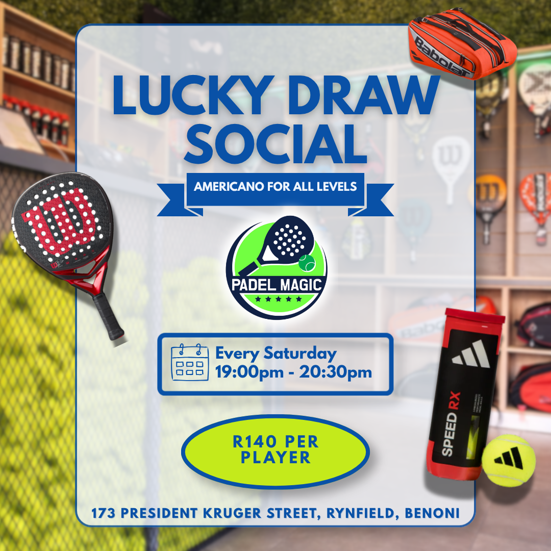 Lucky Draw Social at Padel Magic Benoni