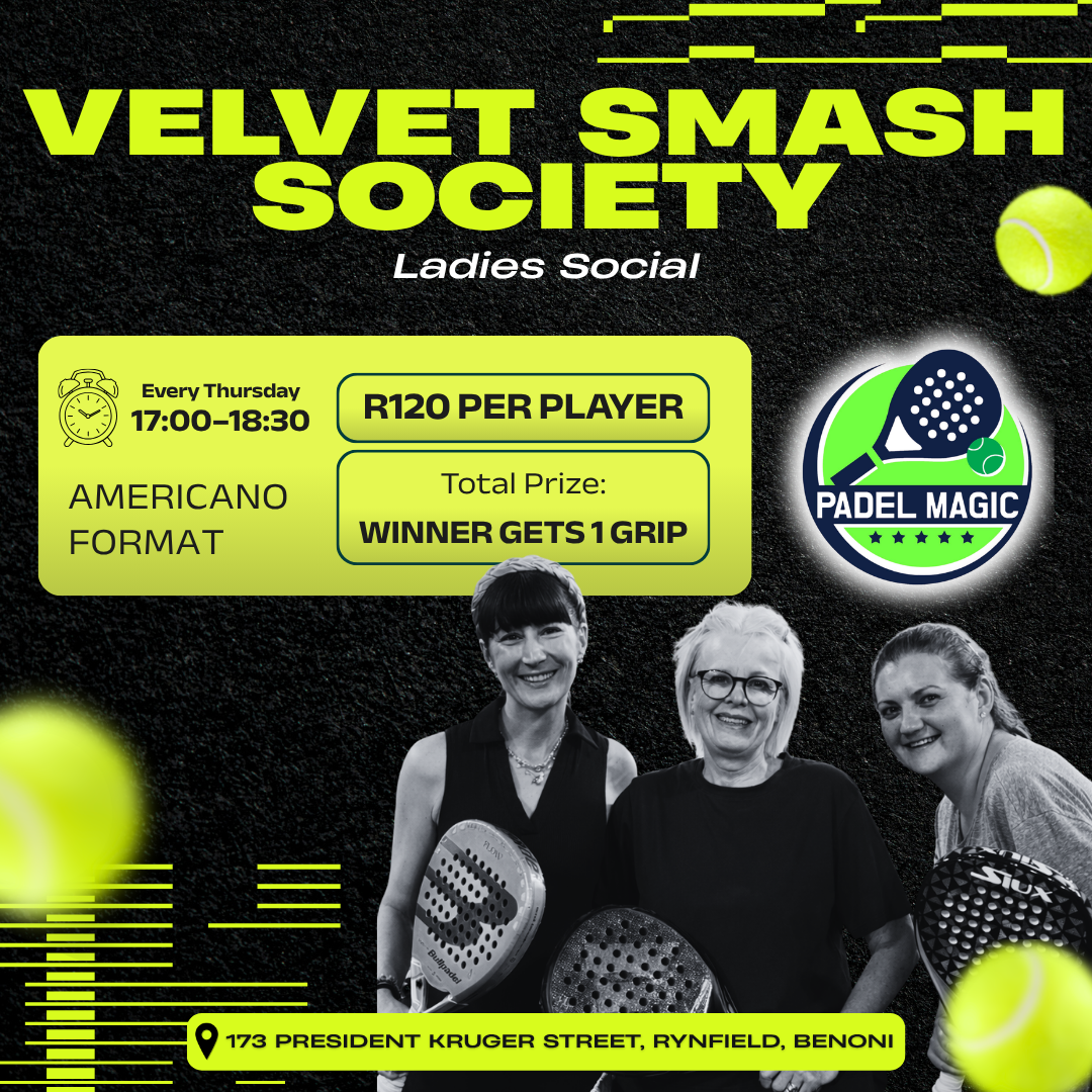 Velvet Smash Society at Padel Magic Benoni